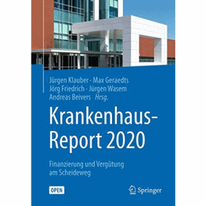 Krankenhaus-Report 2020: Finanzierung und Vergütung am Scheideweg