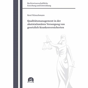 Qualitätsmanagement in der akutstationären Versorgung von gesetzlich Krankenversicherten