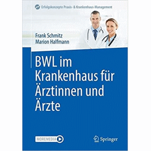 BWL im Krankenhaus für Ärztinnen und Ärzte