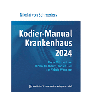 Kodier-Manual Krankenhaus 2024: Richtig kodieren nach ICD-10-GM