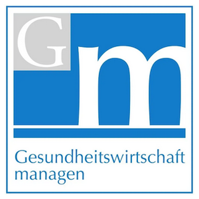 GESUND­HEITS­WIRT­SCHAFT managen – Best Practice für Entscheider